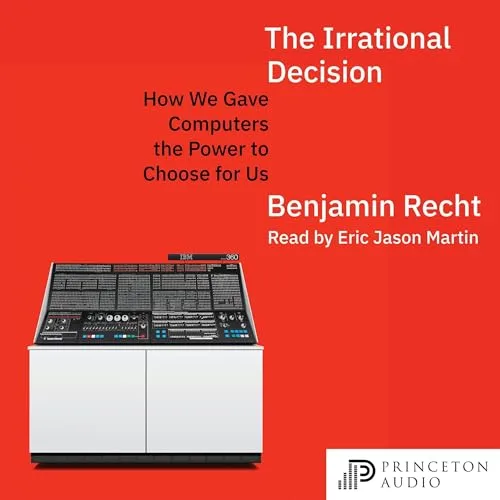 The Irrational Decision By Benjamin Recht